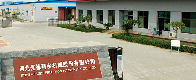 Hebei Grande Precision Machinery Co., Ltd.